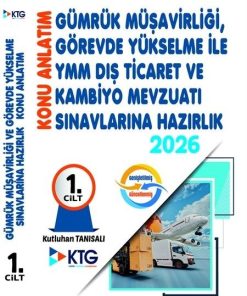 2026 Gümrük Müşavi̇rli̇ği̇, Görevde Yükselme ve Yemi̇nli̇ Mali̇ Müşavi̇rli̇k - YMM Sinavlarina Hazırlık Ki̇tabı - Konu Anlatım-2 Ci̇lt