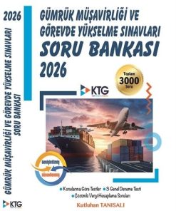 2026 Gümrük Müşavi̇rli̇ği̇ ve Görevde Yükselme Sınavları Soru Bankası