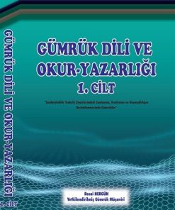 Gümrük Dili Ve Okur-Yazarlığı-1 Cilt
