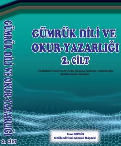 Gümrük Dili Ve Okur-Yazarlığı-2 Cilt
