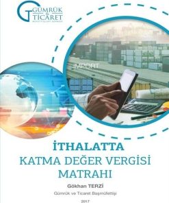 İthalatta Katma Değer Vergisi Matrahı