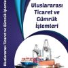 Uluslararası Ticaret Ve Gümrük İşlemleri - Dr. Erkan Ertürk