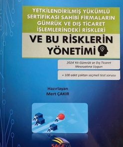 YYS Sahibi Firmaların Gümrük ve Dış Ticaret İşlemlerindeki Riskleri